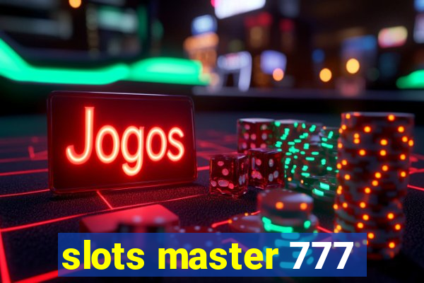 slots master 777